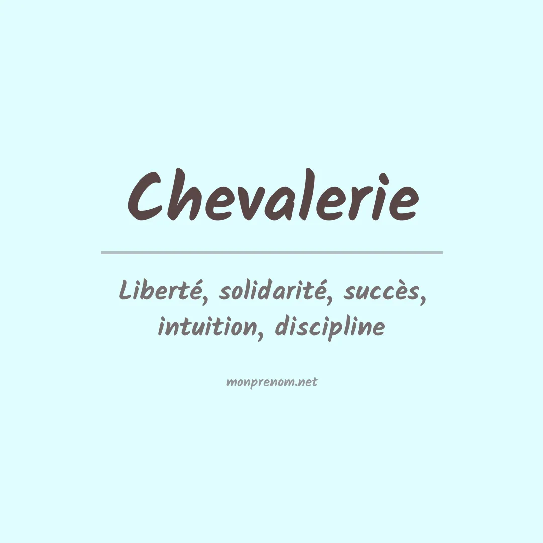 Signification du prénom Chevalerie