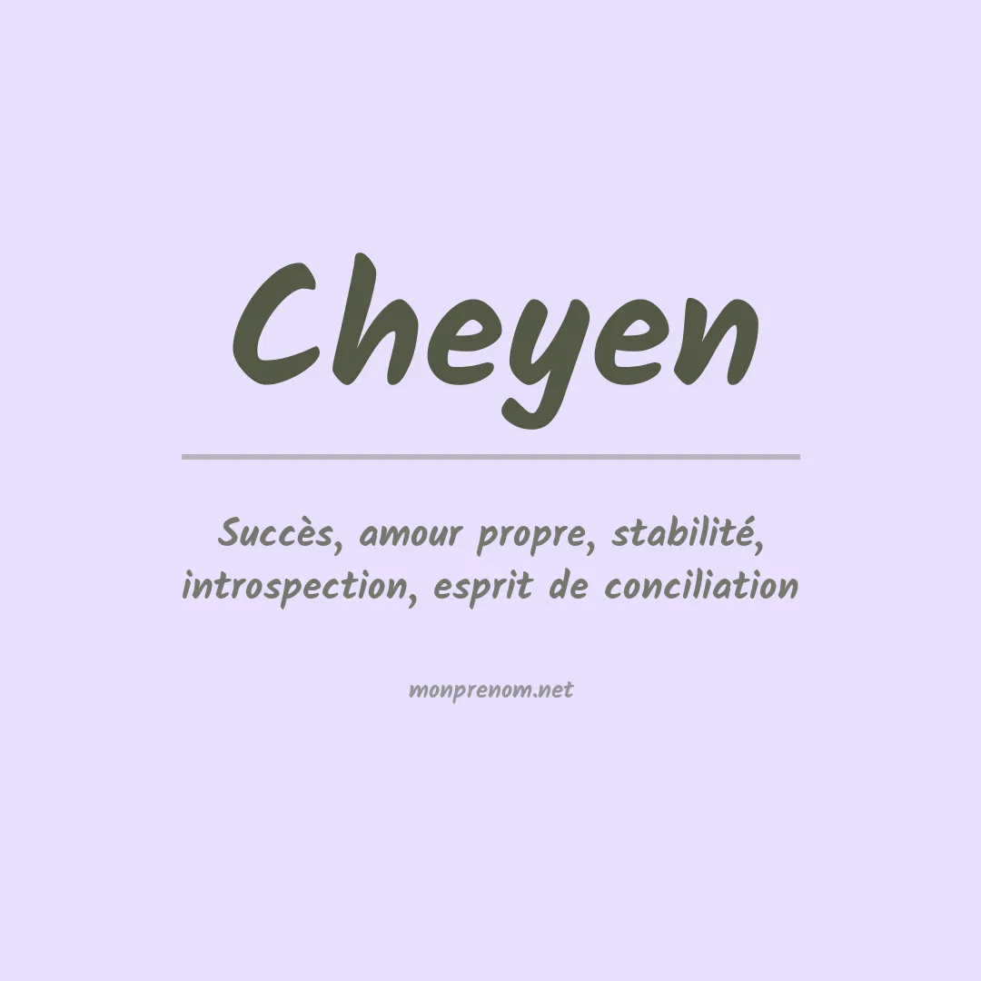 Signification du prénom Cheyen
