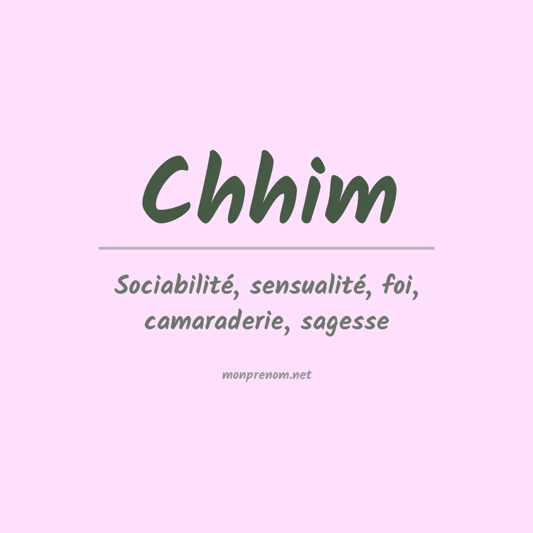 Signification du prénom Chhim