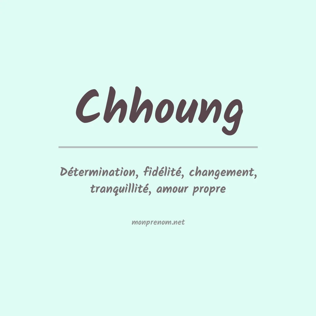 Signification du prénom Chhoung