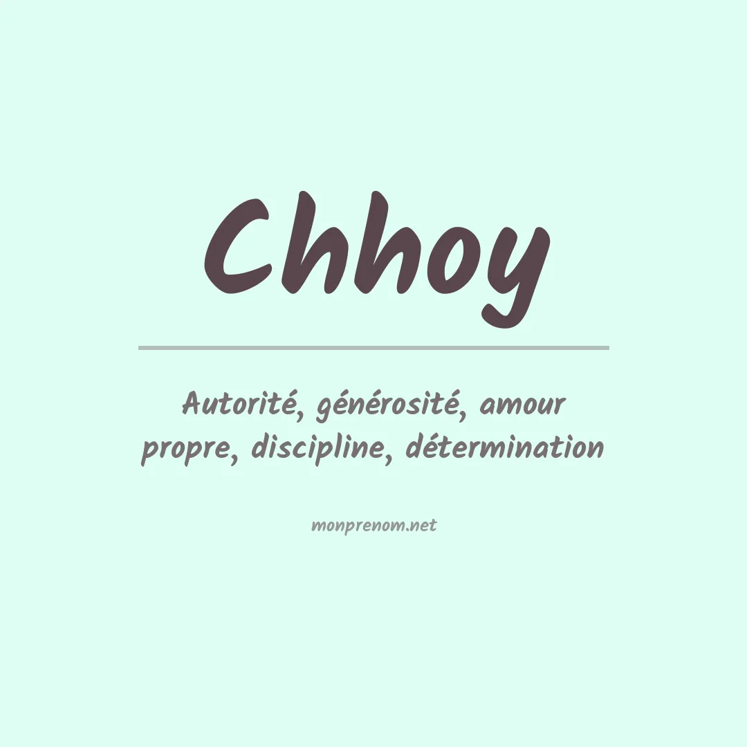Signification du prénom Chhoy