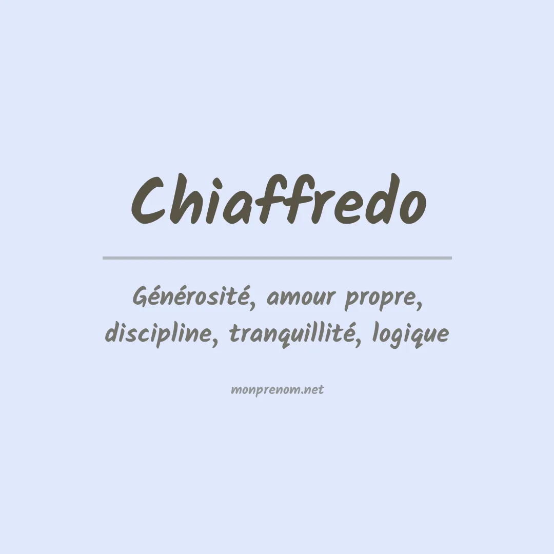 Signification du prénom Chiaffredo
