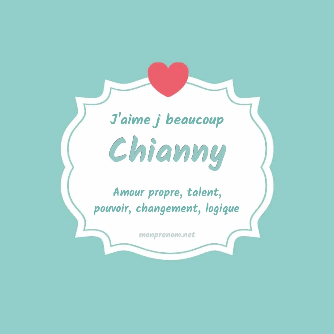J'aime beaucoup Chianny