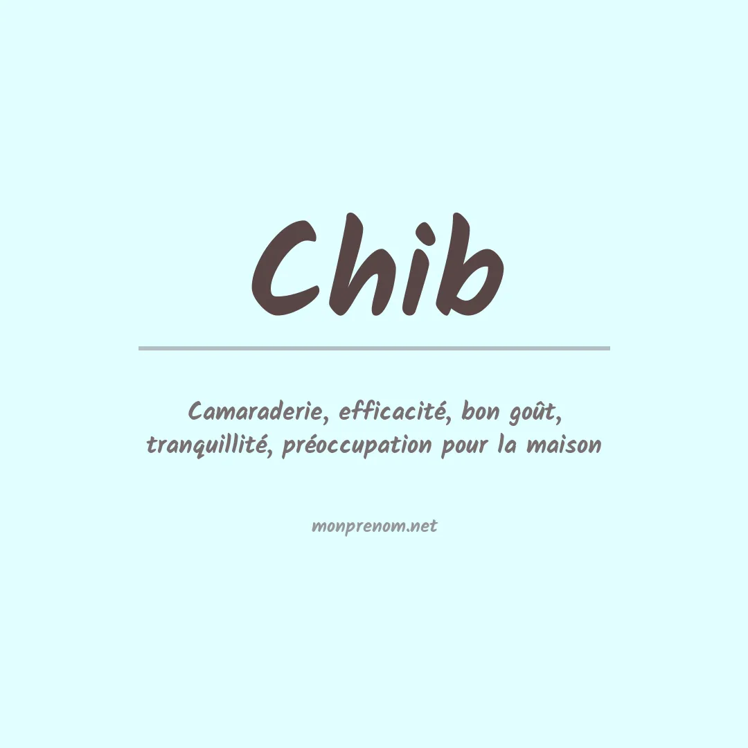 Signification du prénom Chib