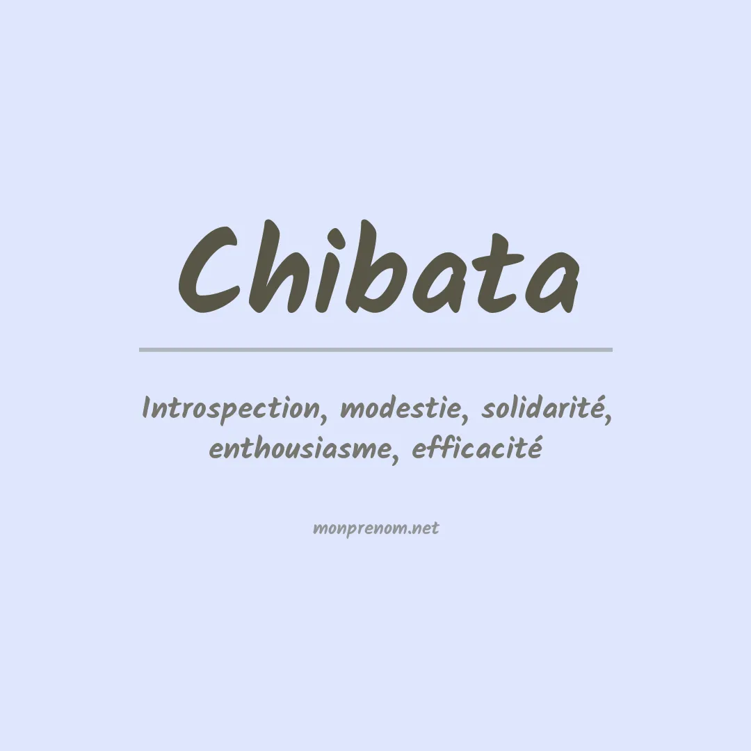 Signification du prénom Chibata
