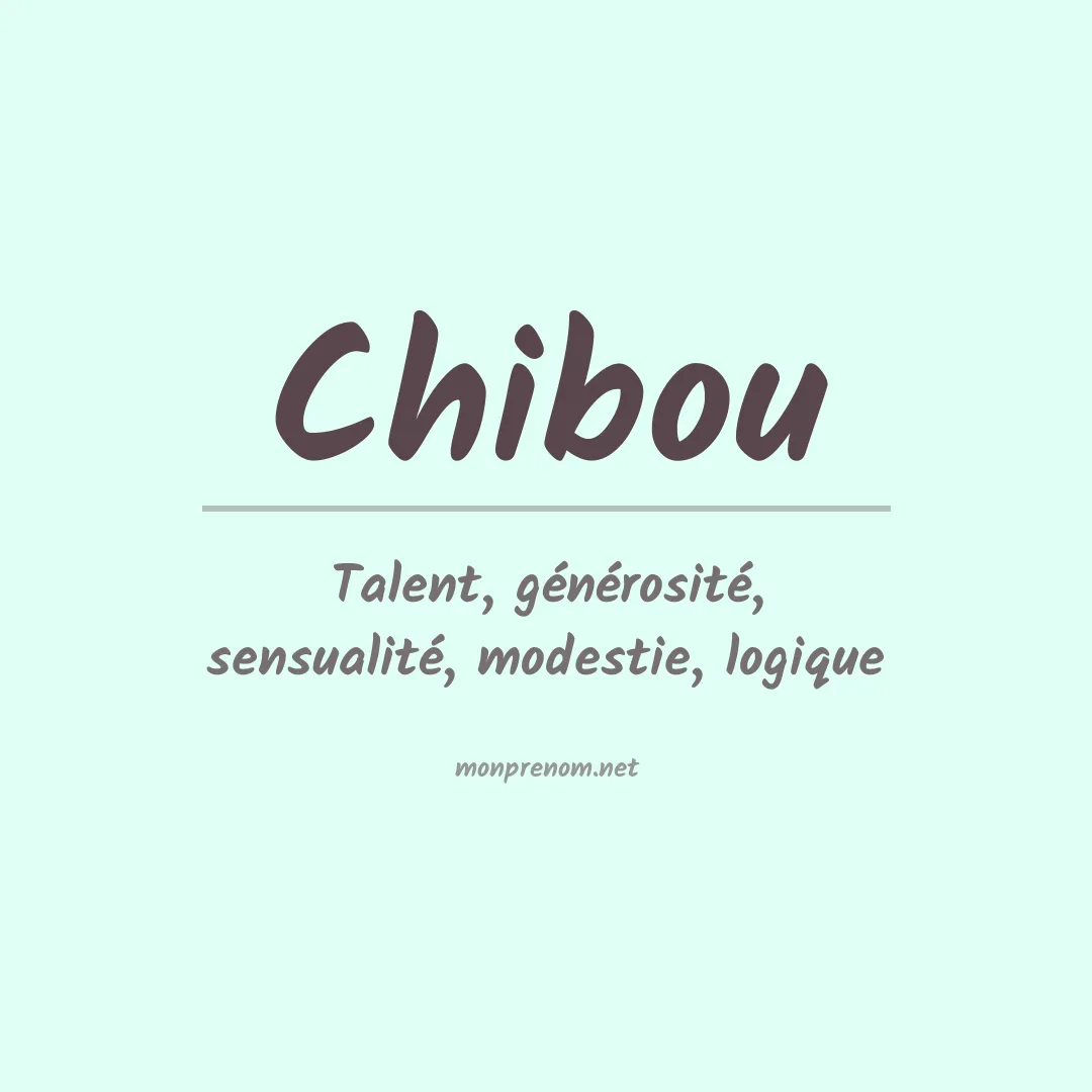 Signification du prénom Chibou