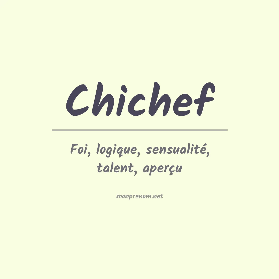 Signification du prénom Chichef