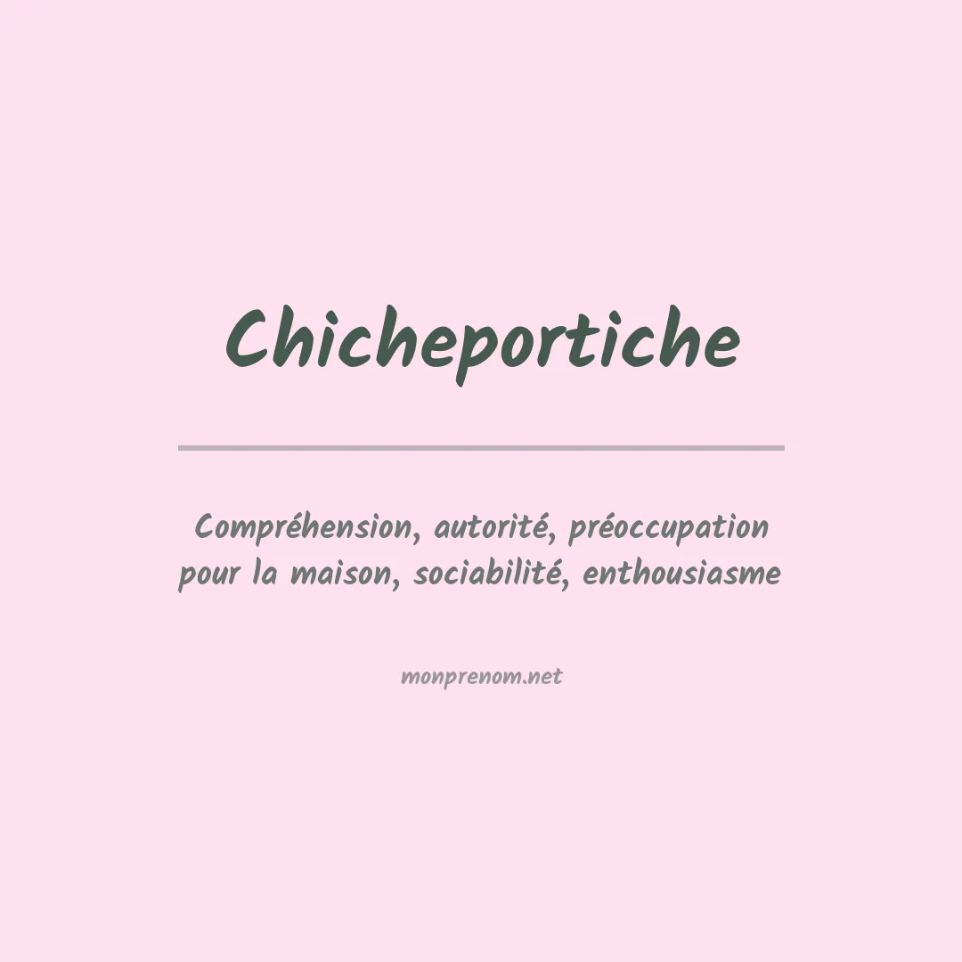 Signification du prénom Chicheportiche