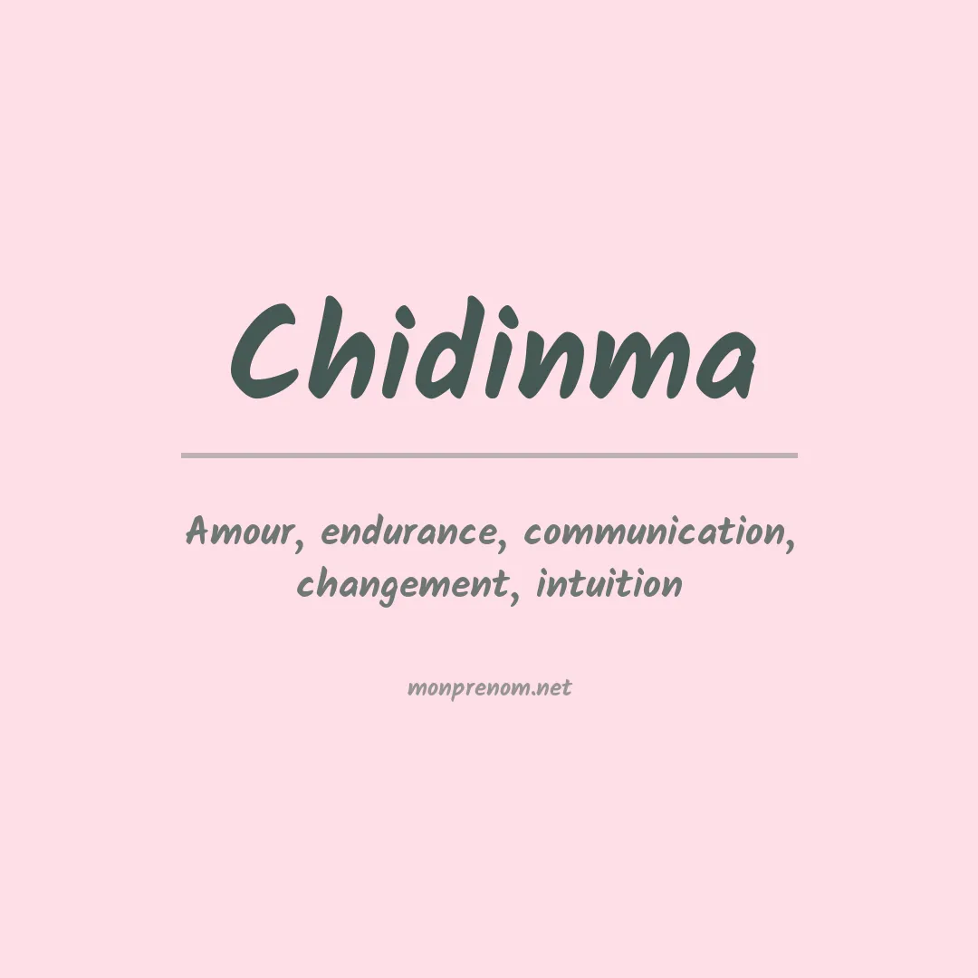 Signification du prénom Chidinma
