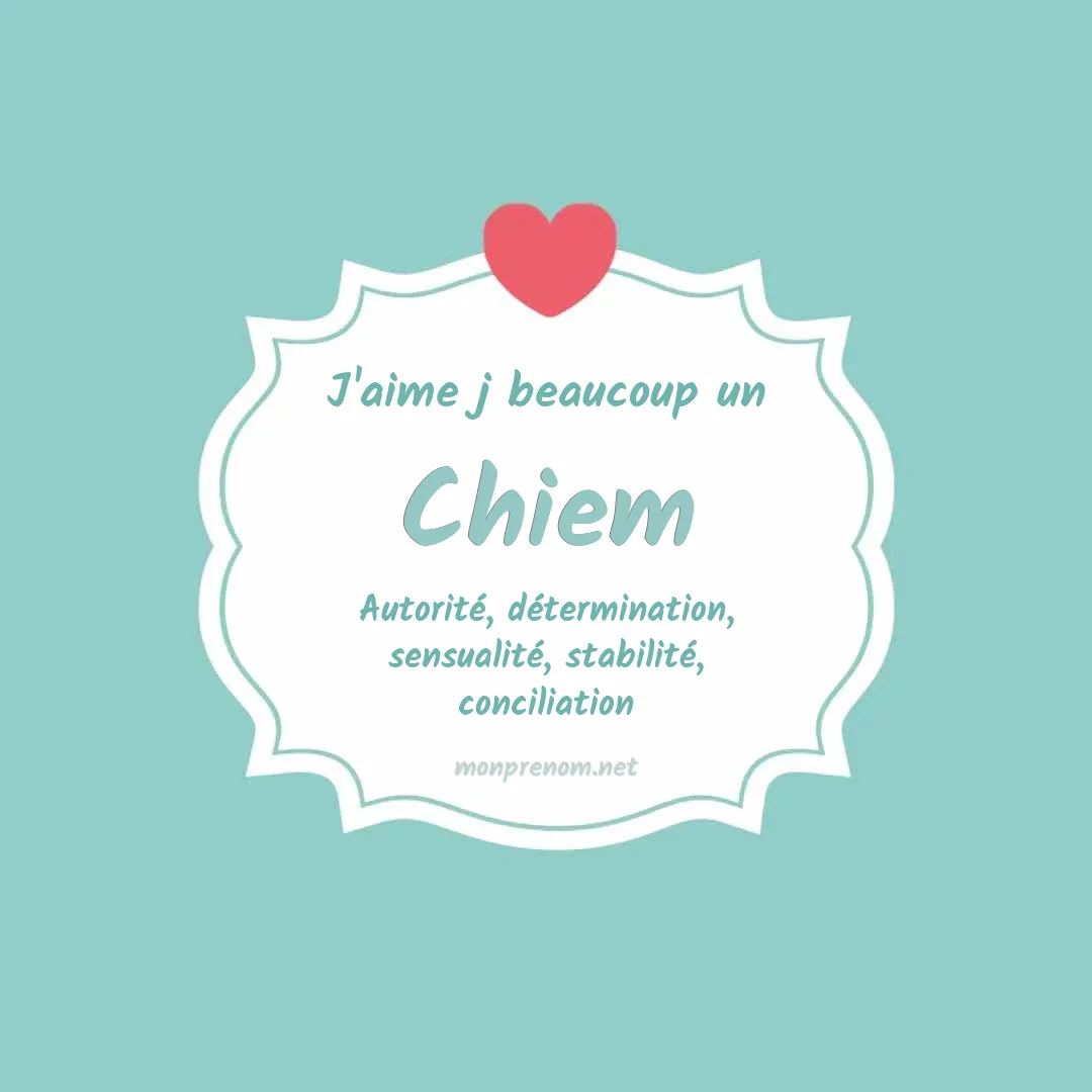 J'aime beaucoup Chiem