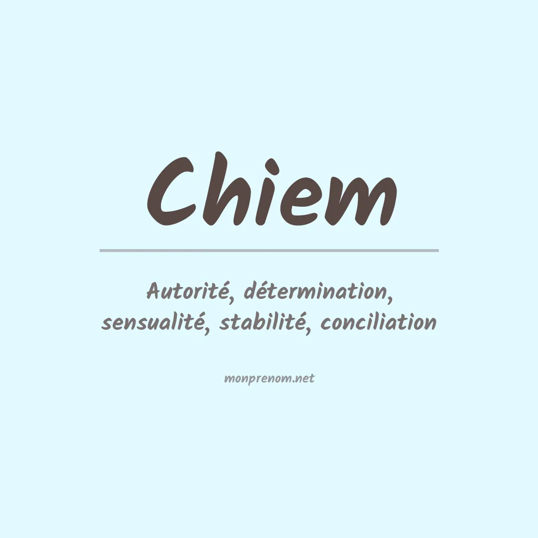 Signification du prénom Chiem