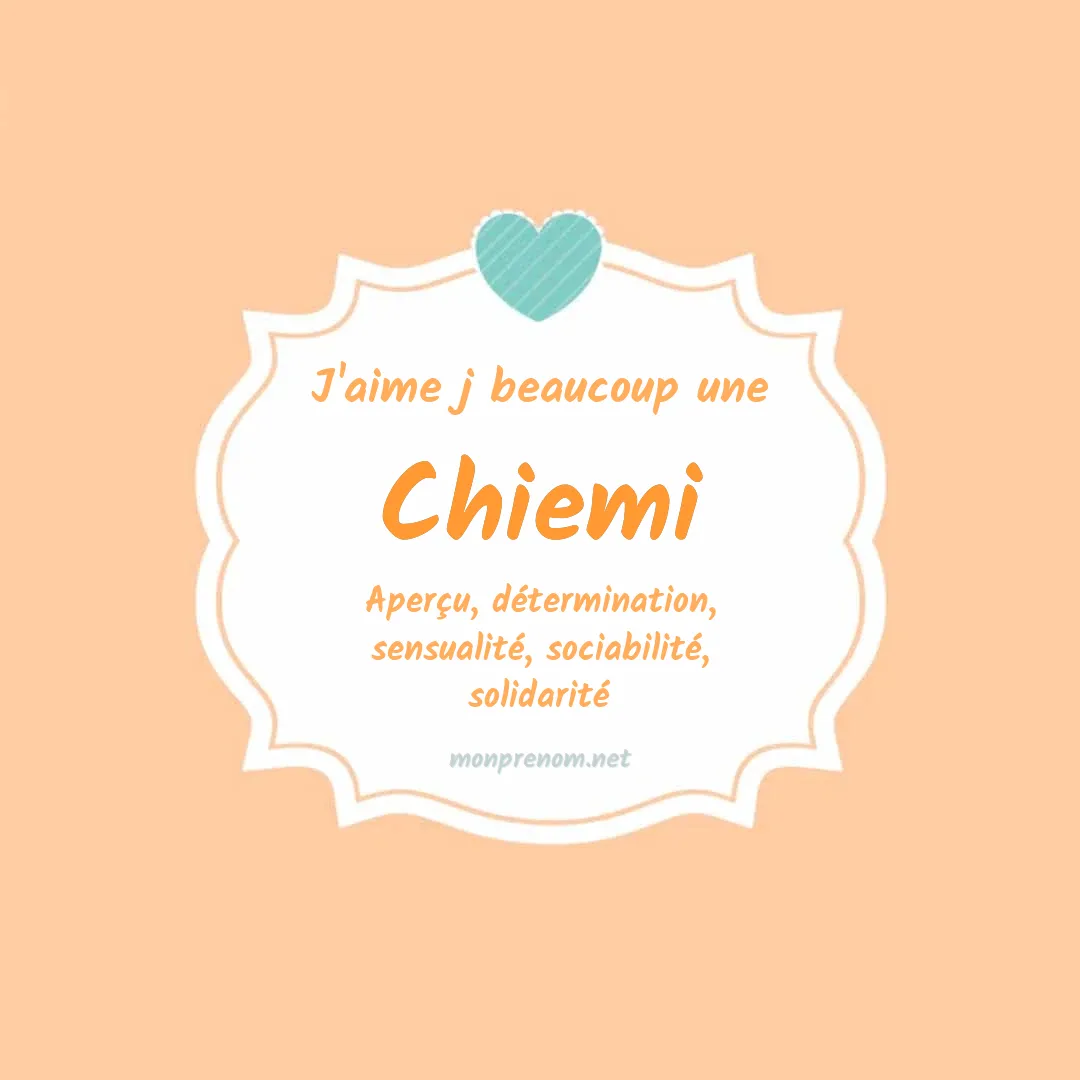 J'aime beaucoup Chiemi