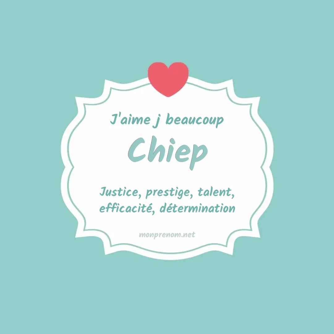 J'aime beaucoup Chiep