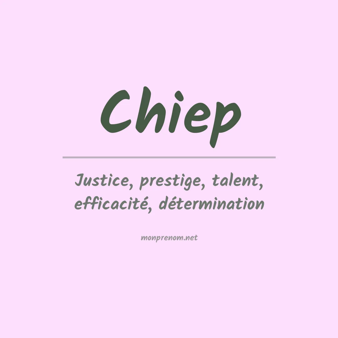 Signification du prénom Chiep