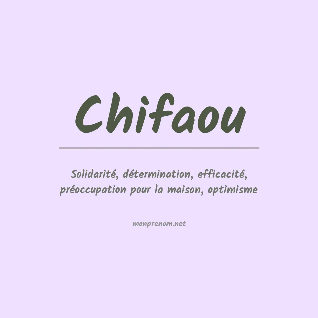 Signification du prénom Chifaou