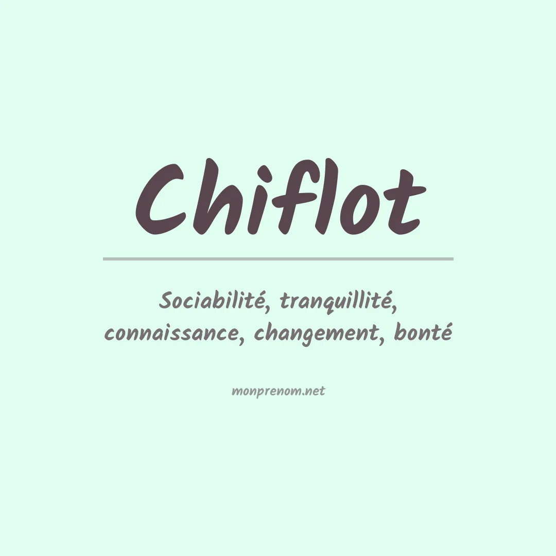 Signification du prénom Chiflot