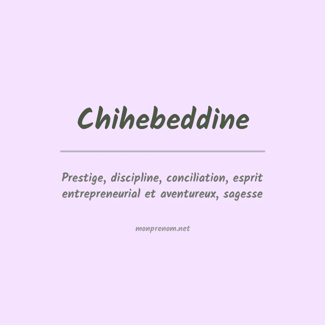 Signification du prénom Chihebeddine