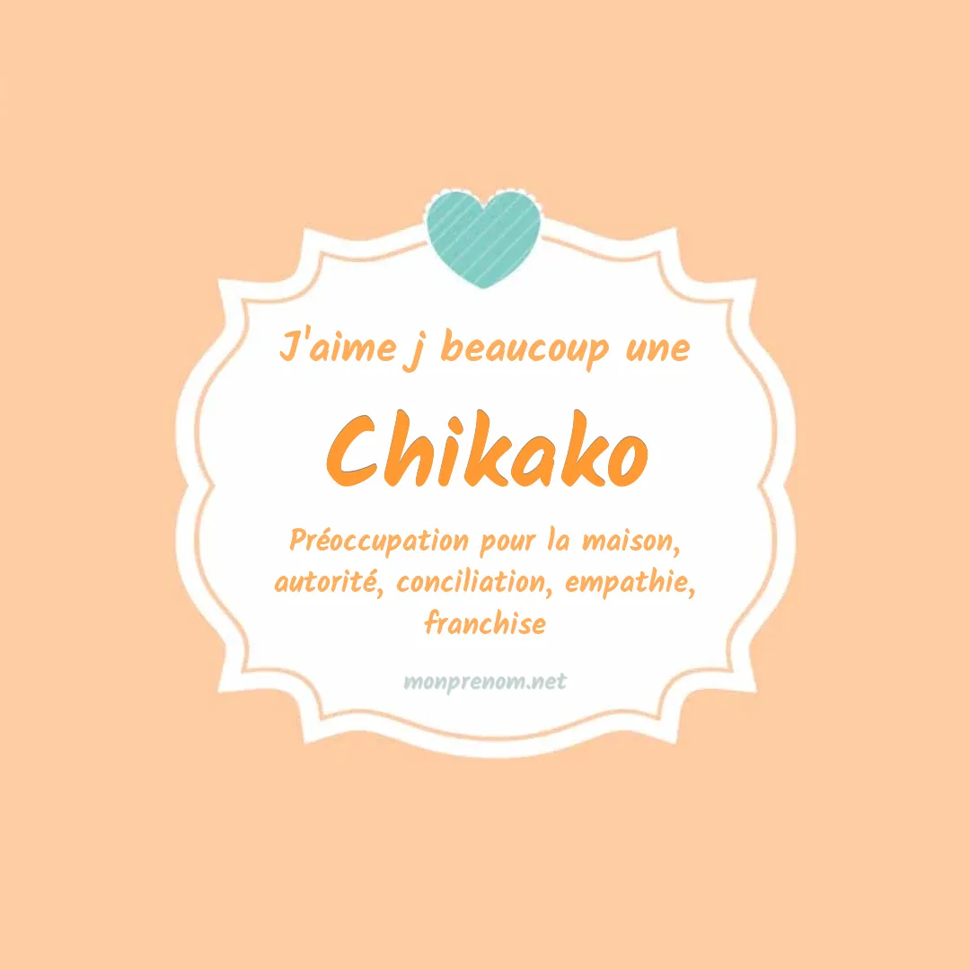 J'aime beaucoup Chikako