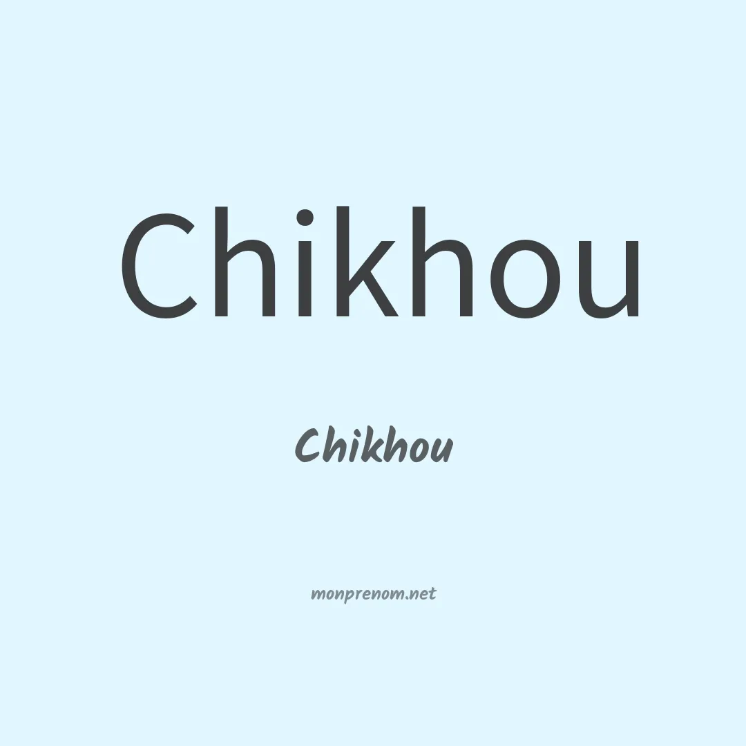 Chikhou en chinois