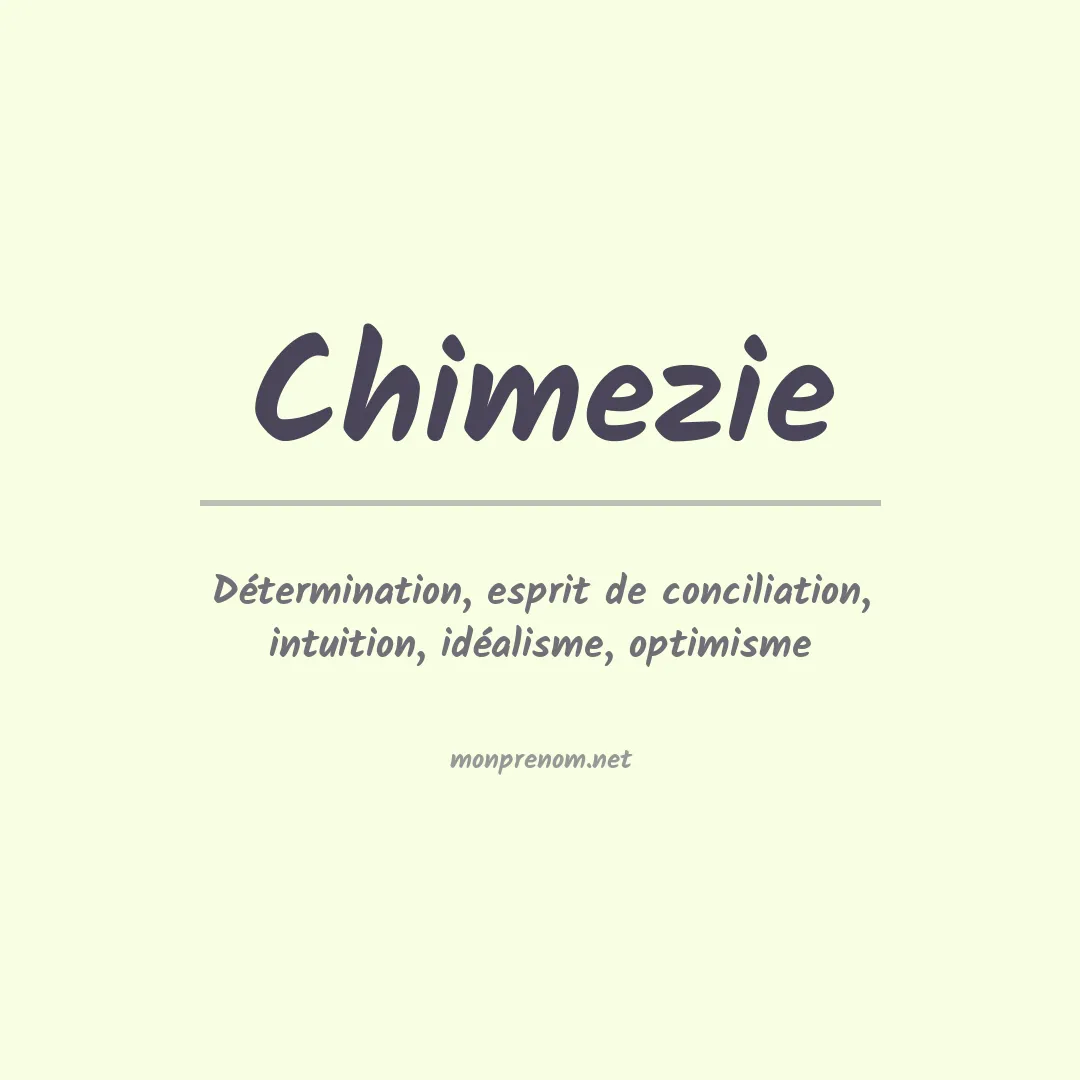 Signification du prénom Chimezie
