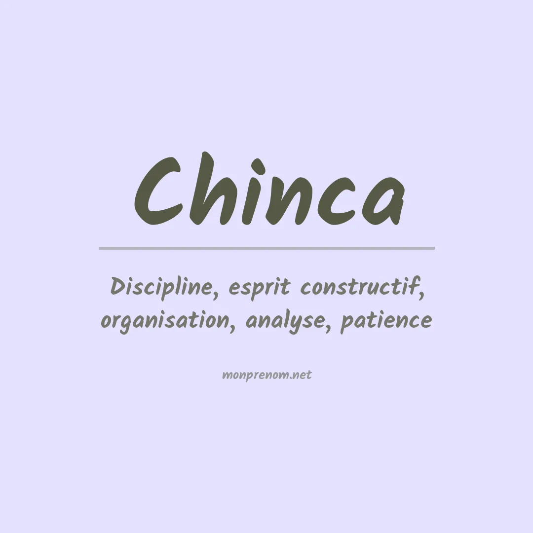 Signification du prénom Chinca