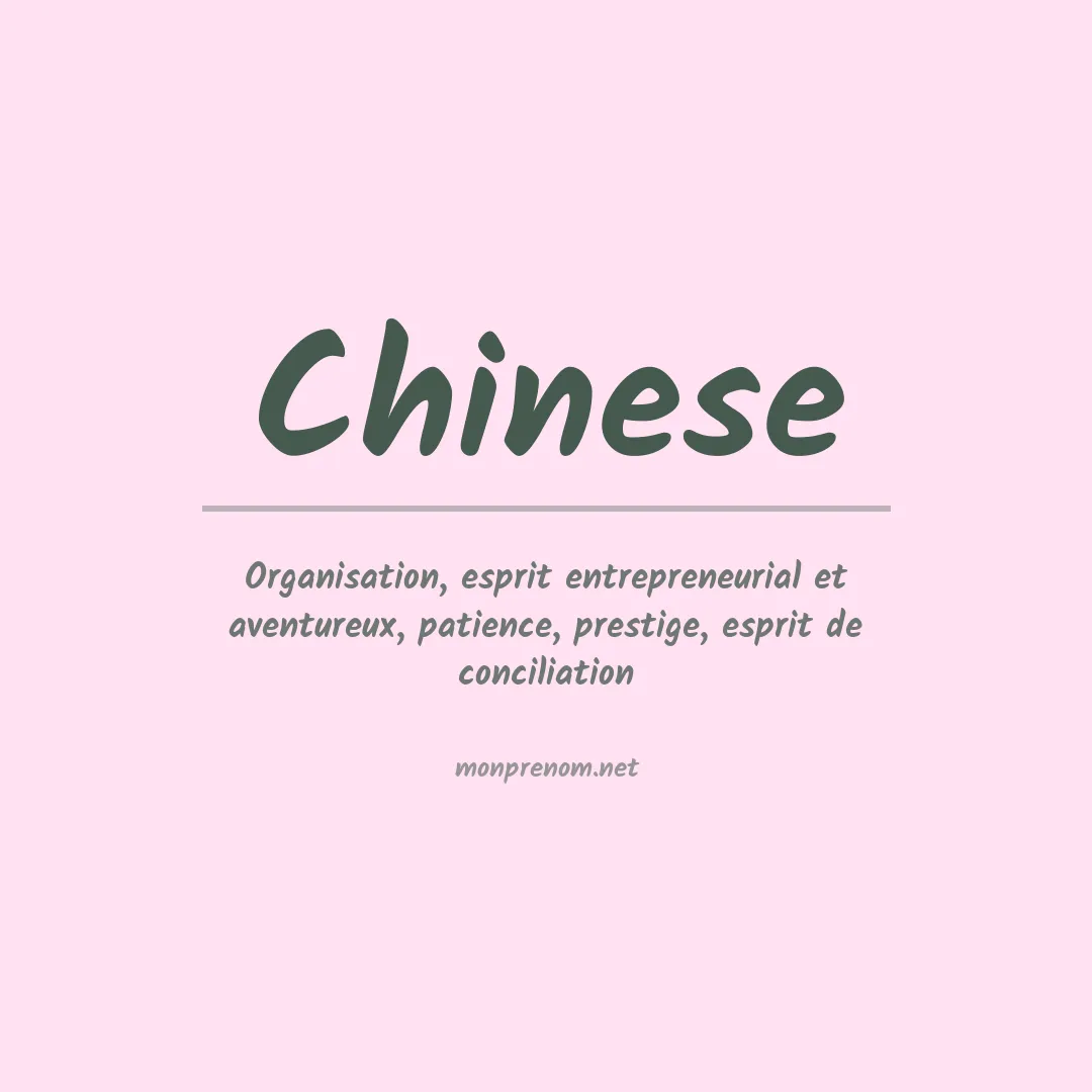Signification du prénom Chinese
