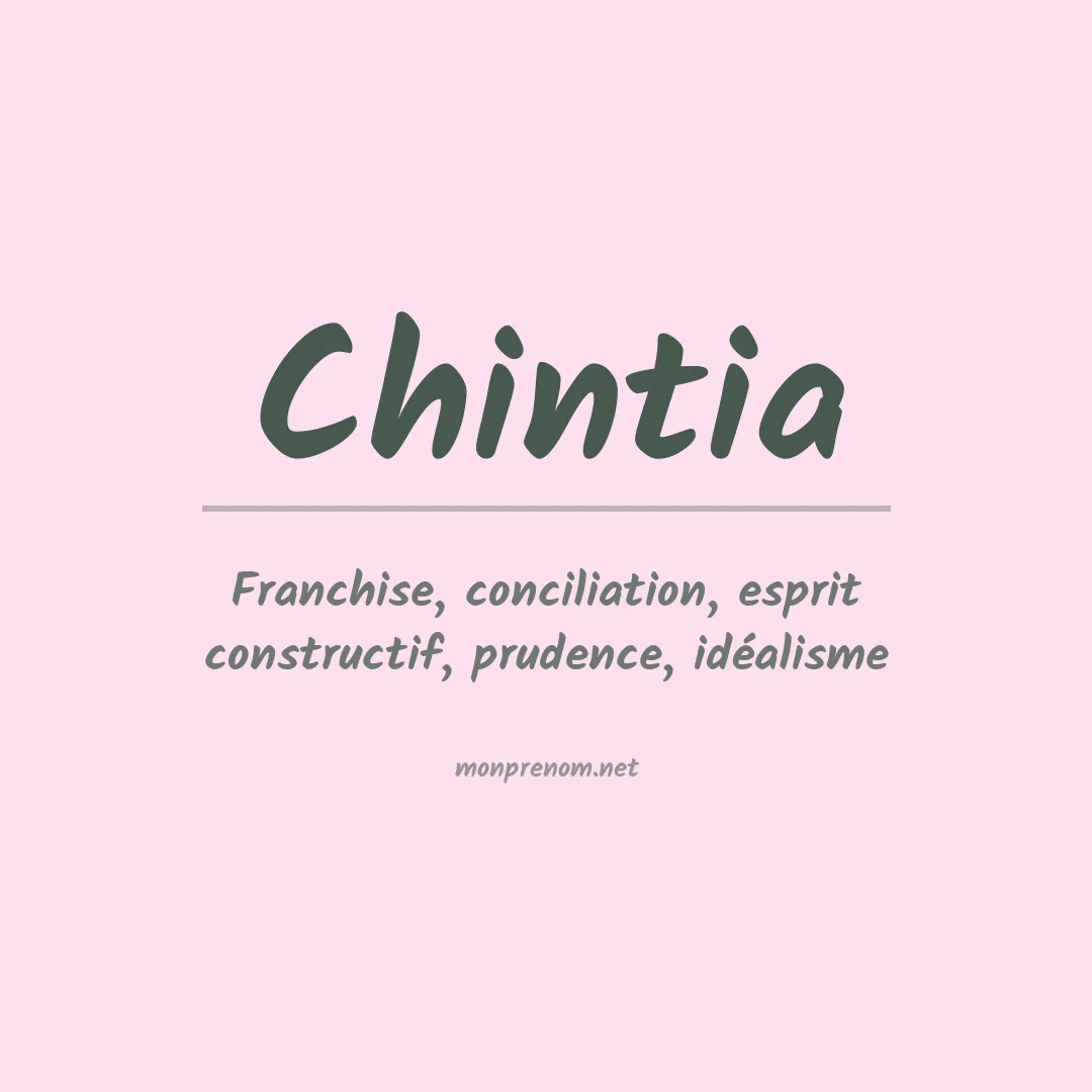 Signification du prénom Chintia