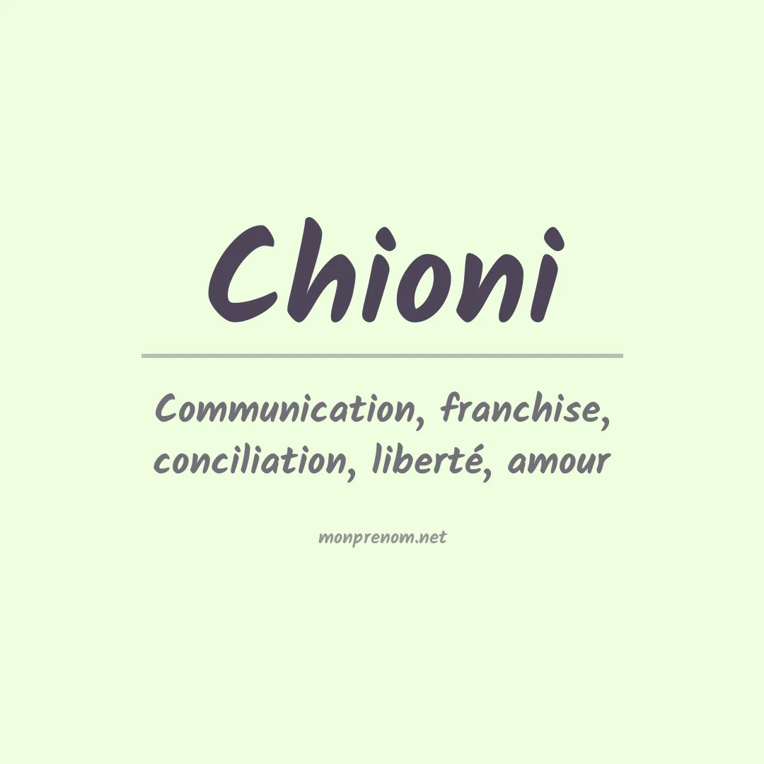 Signification du prénom Chioni