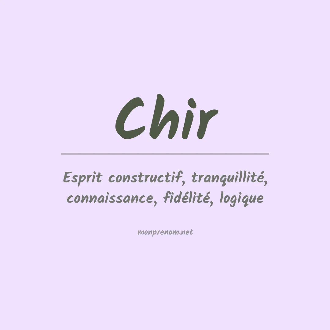 Signification du prénom Chir