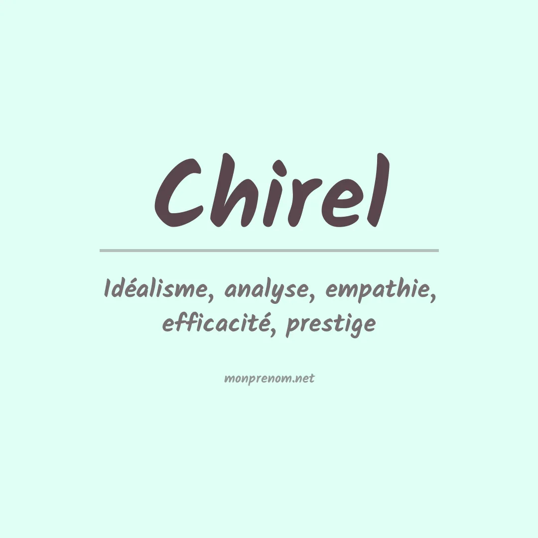 Signification du prénom Chirel