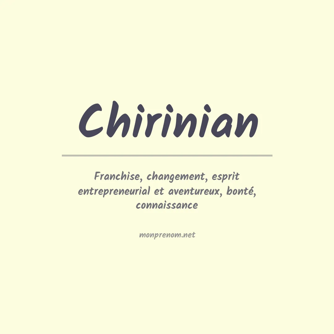Signification du prénom Chirinian
