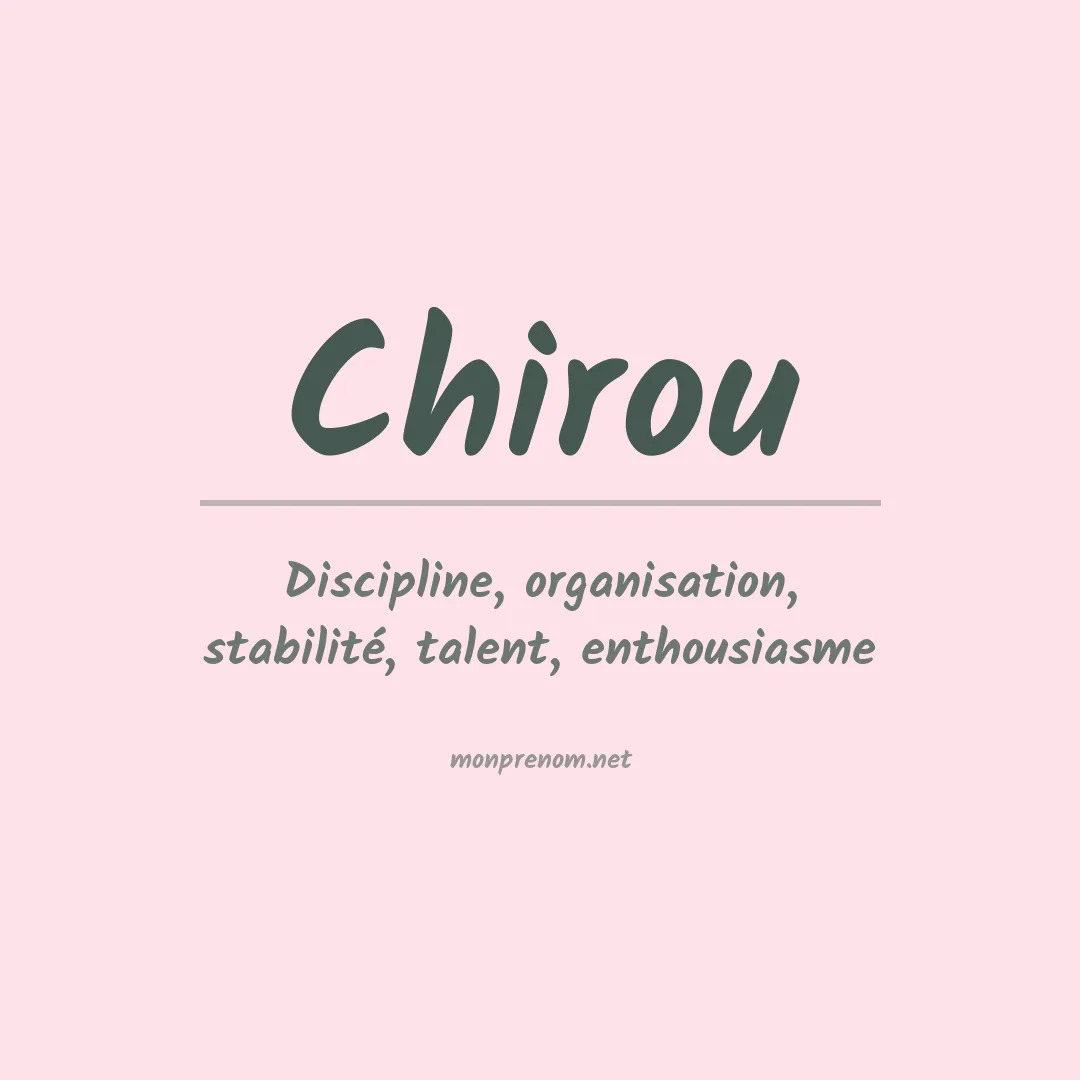 Signification du prénom Chirou