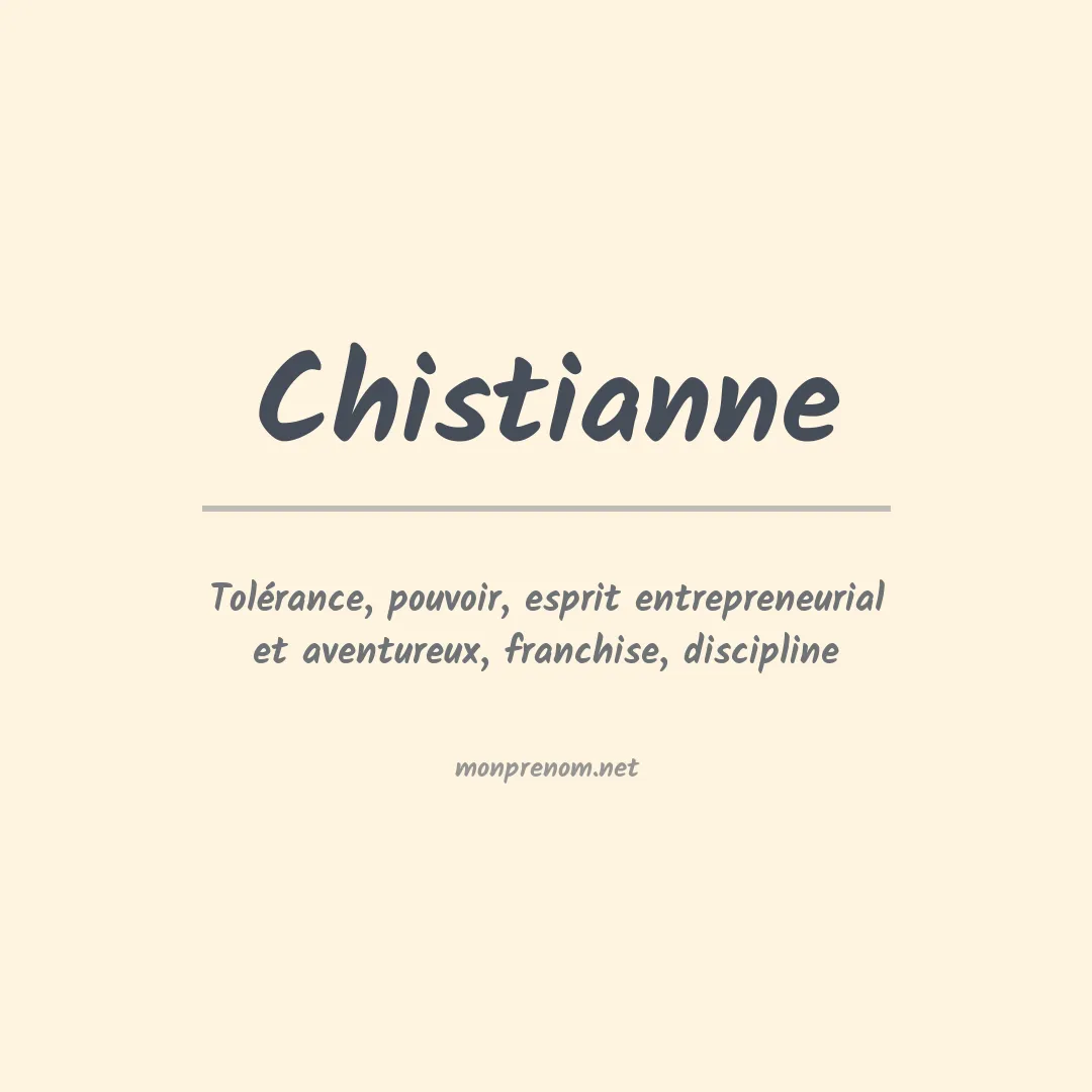 Signification du prénom Chistianne