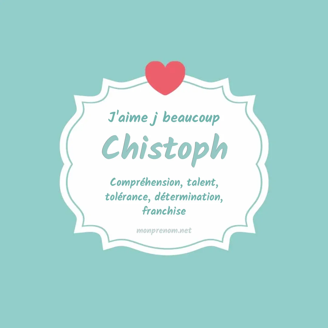 J'aime beaucoup Chistoph