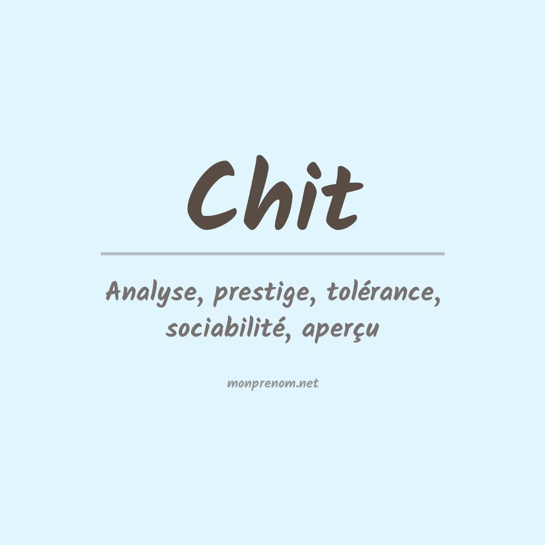Signification du prénom Chit