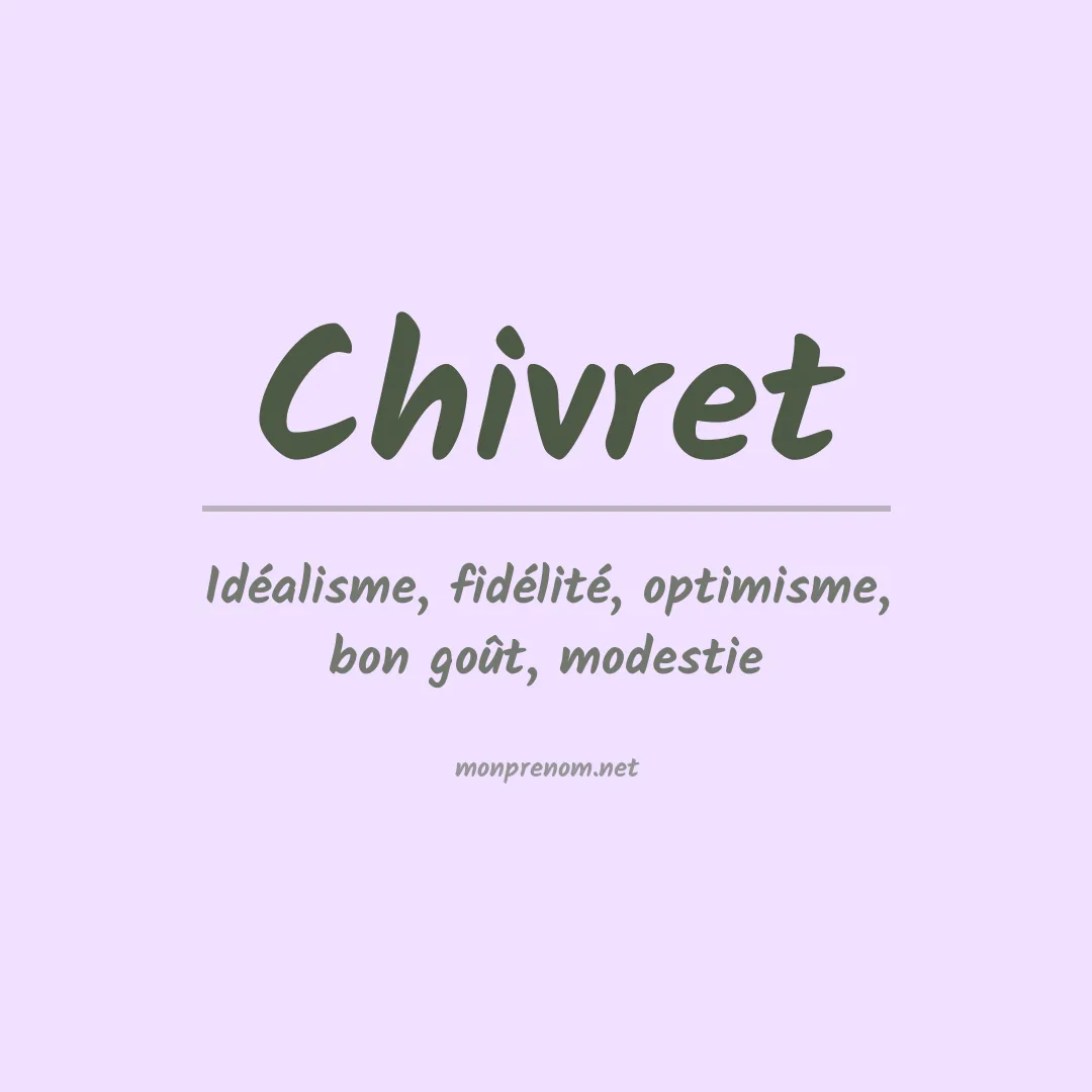 Signification du prénom Chivret