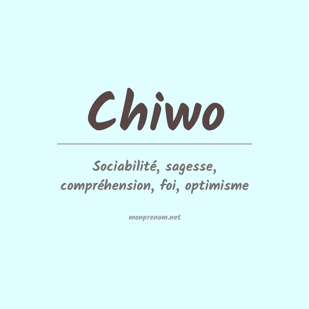 Signification du prénom Chiwo