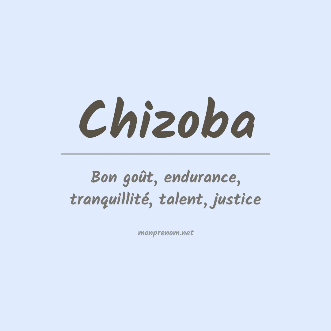 Signification du prénom Chizoba