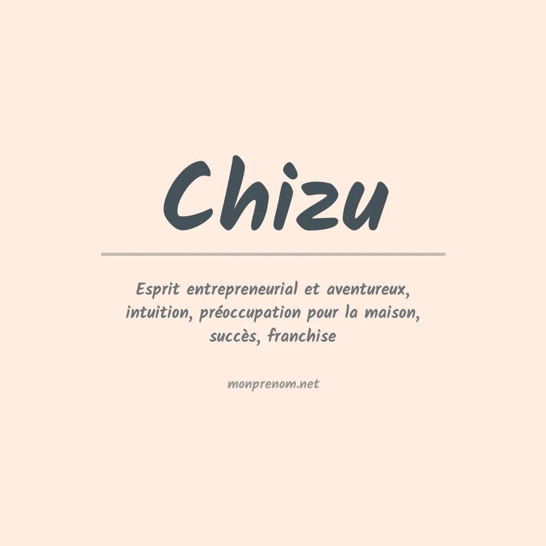 Signification du prénom Chizu