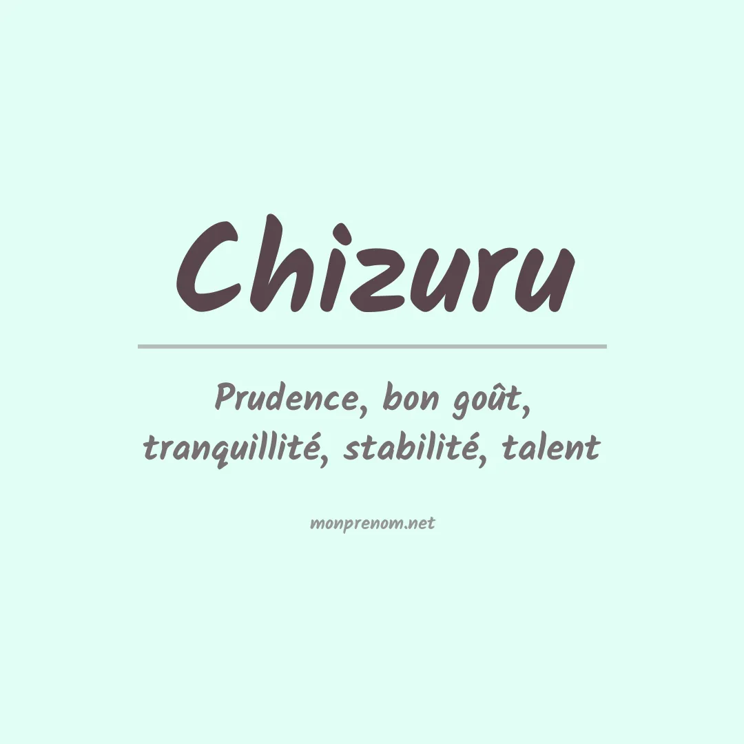 Signification du prénom Chizuru