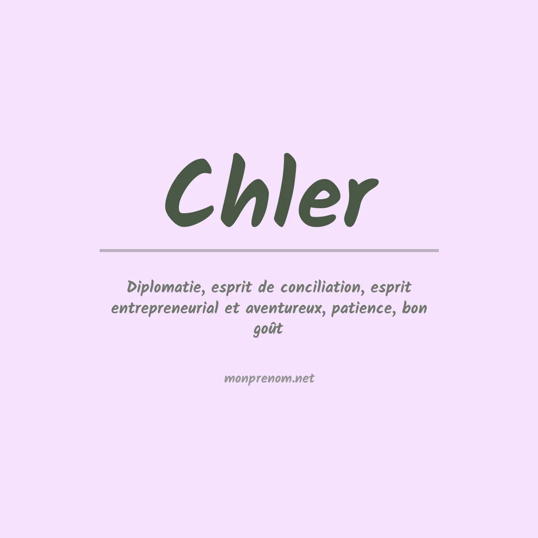Signification du prénom Chler