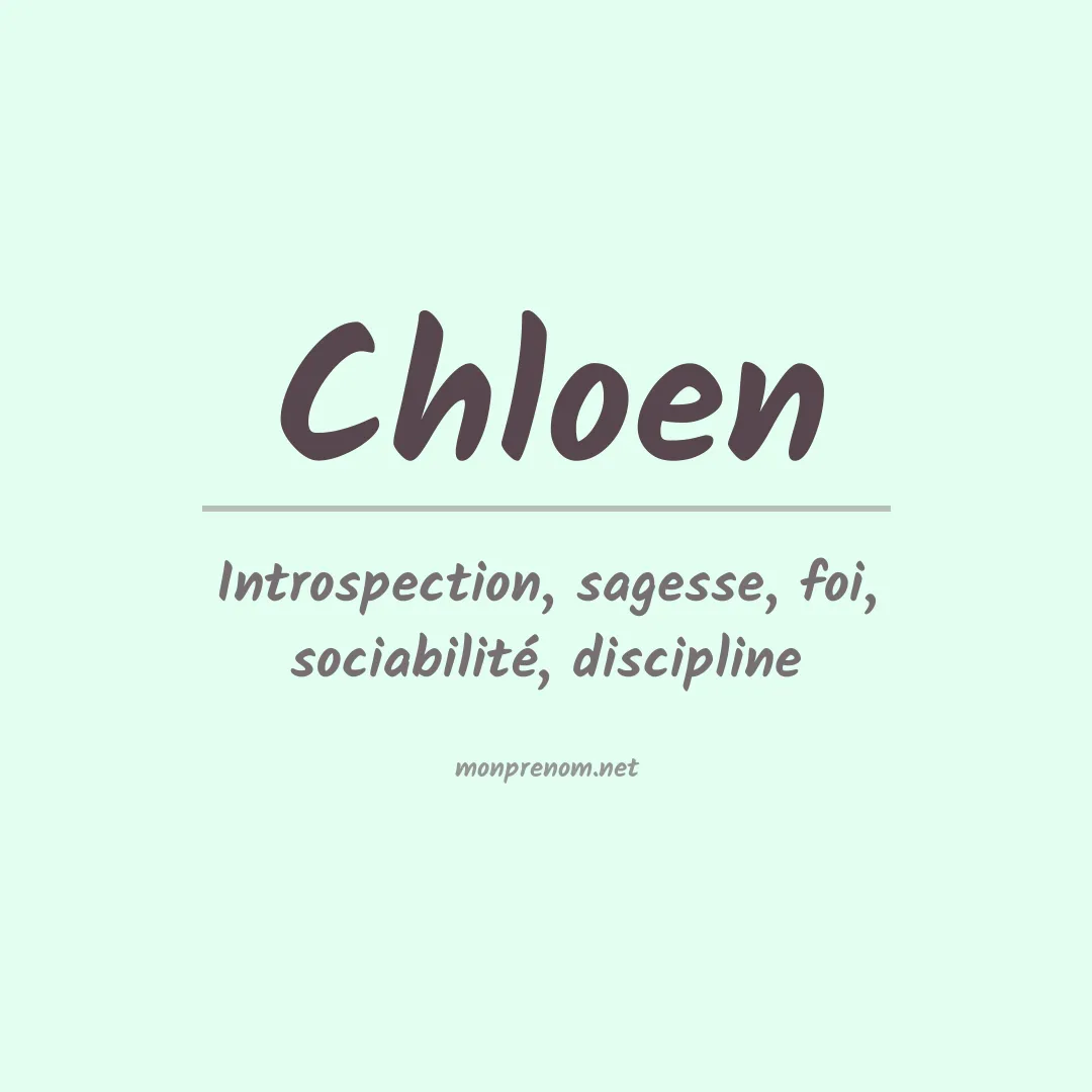 Signification du prénom Chloen