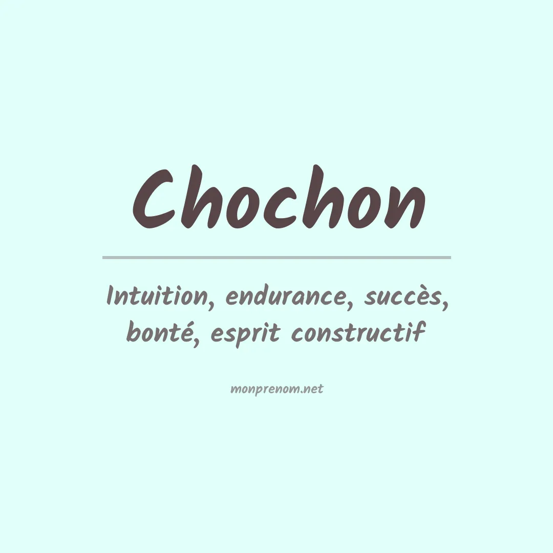 Signification du prénom Chochon