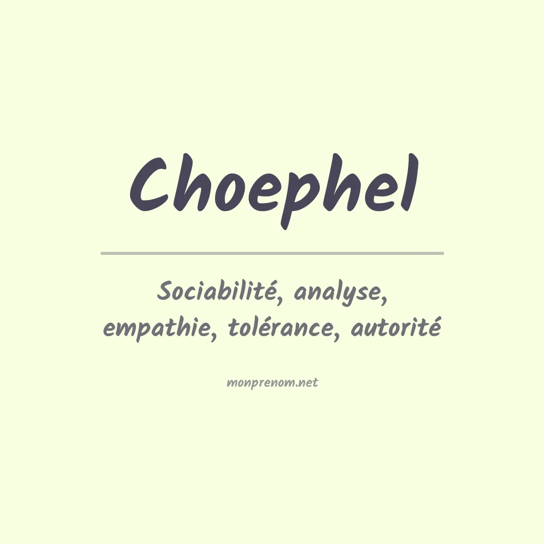 Signification du prénom Choephel