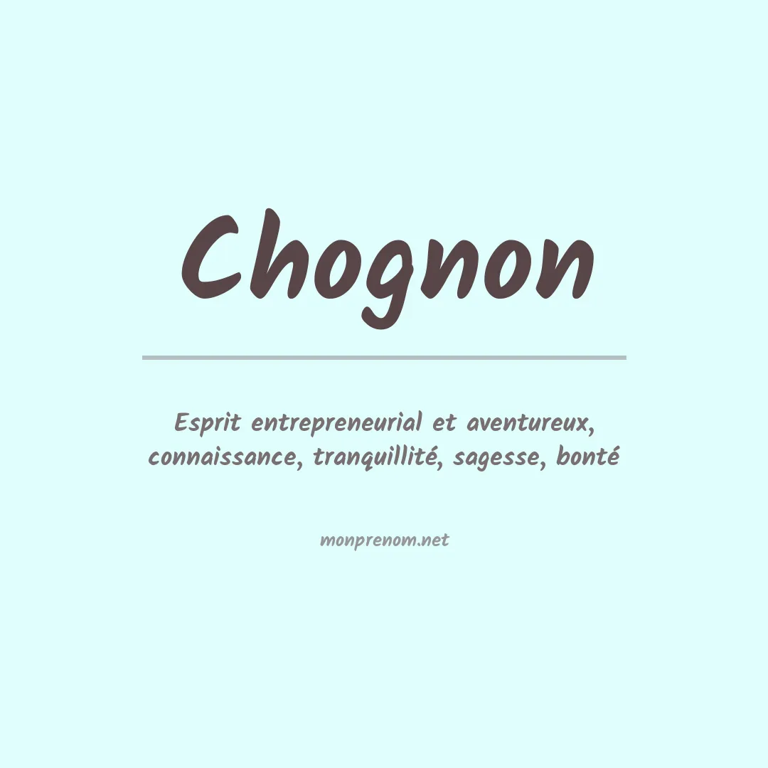 Signification du prénom Chognon