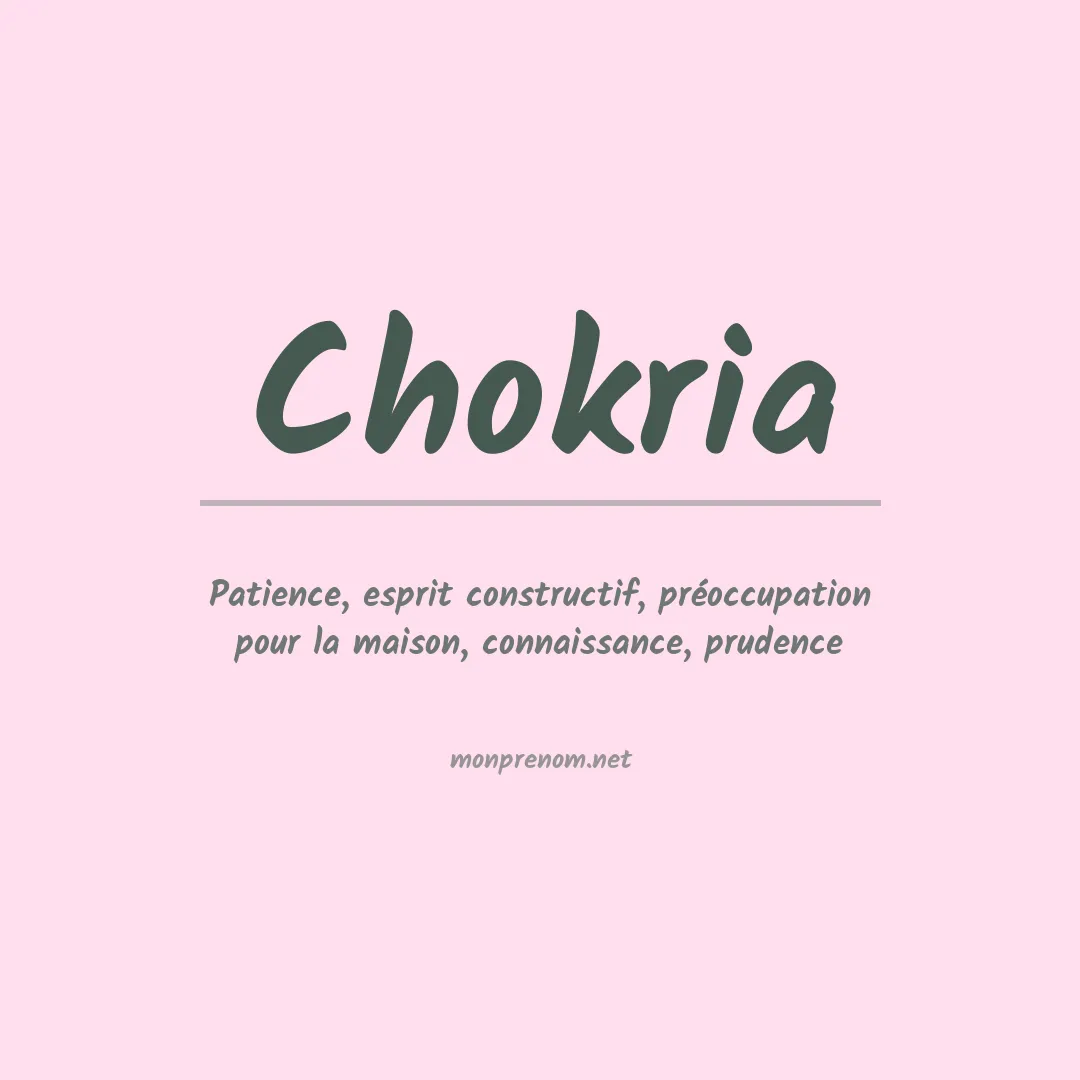 Signification du prénom Chokria