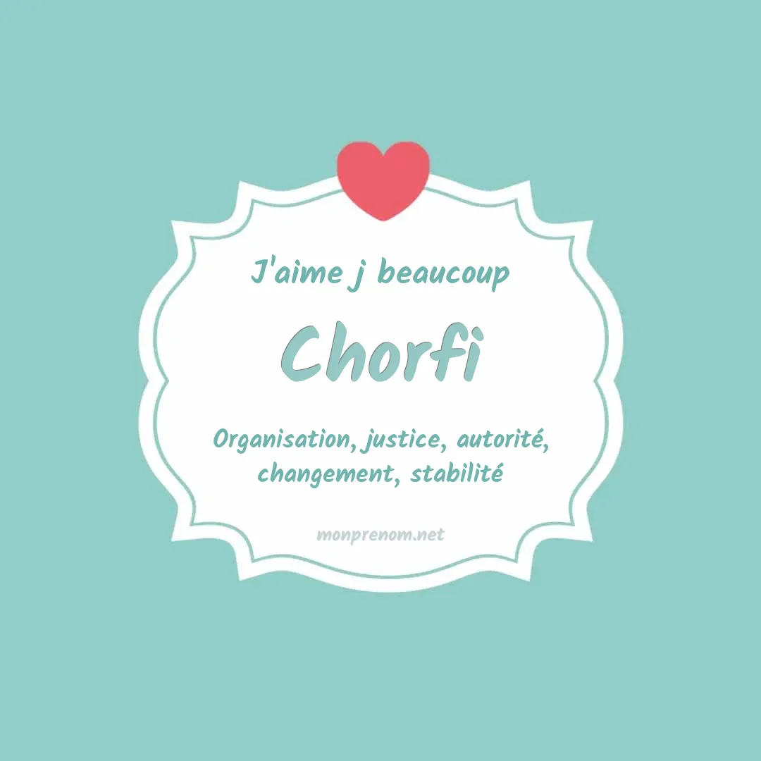 J'aime beaucoup Chorfi