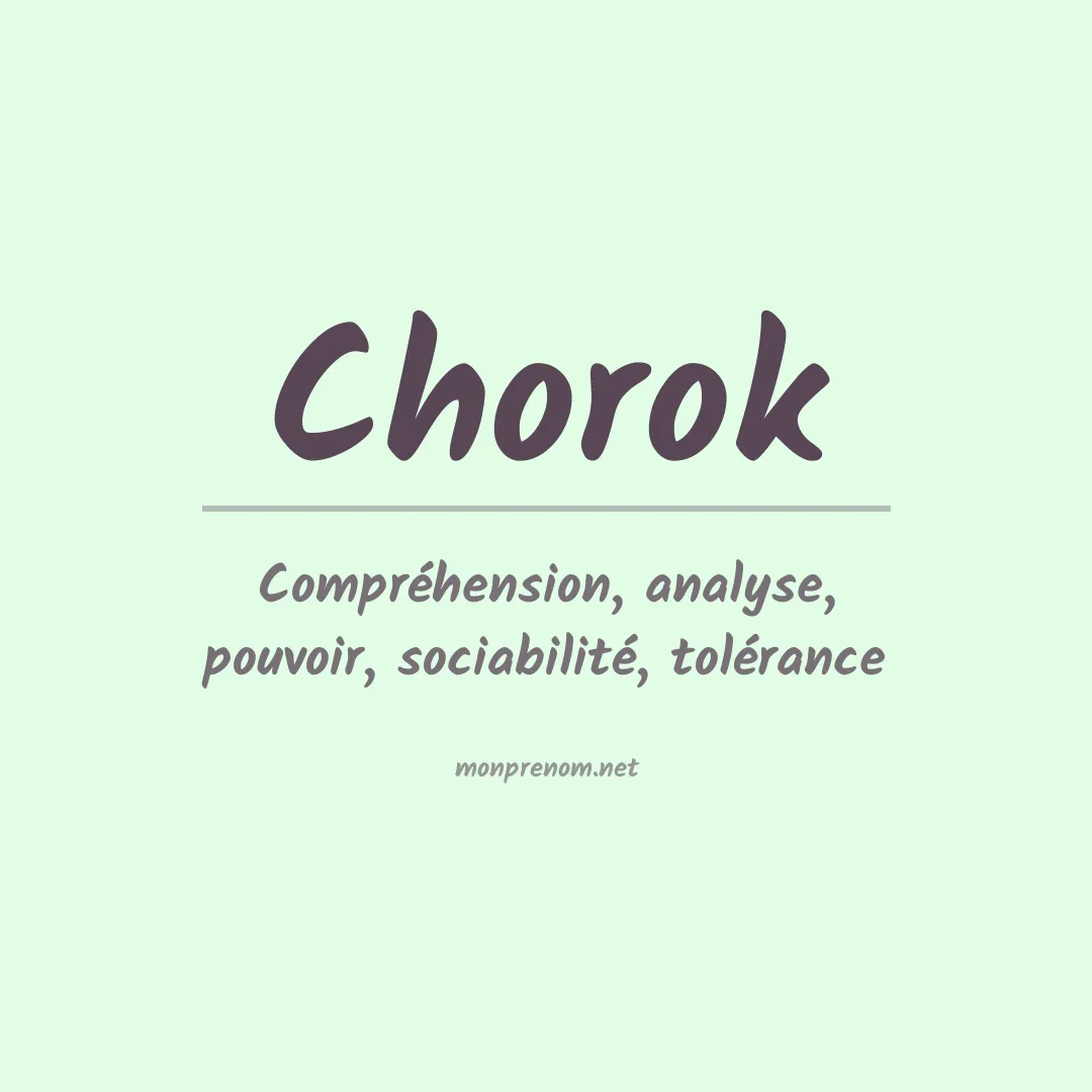 Signification du prénom Chorok