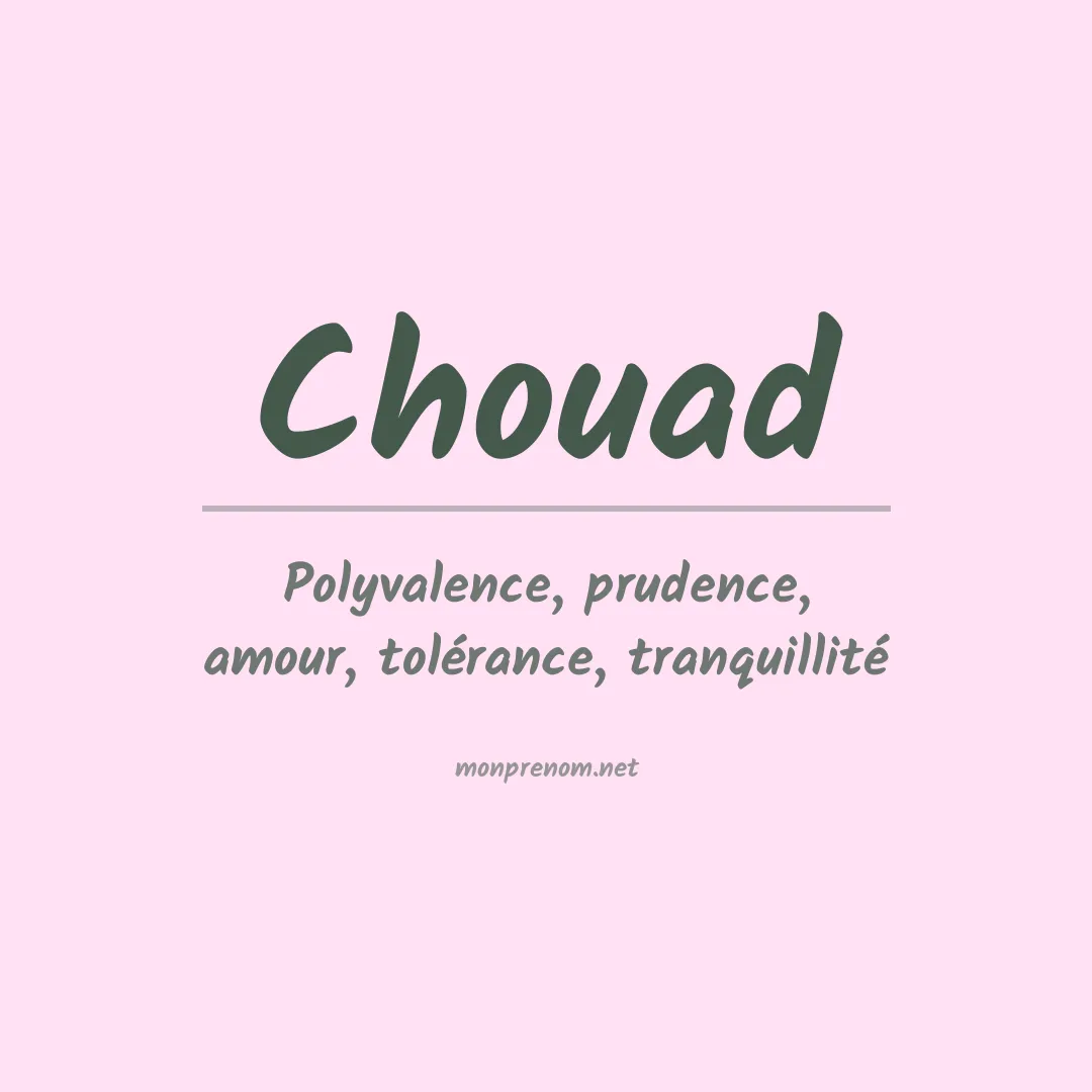 Signification du prénom Chouad