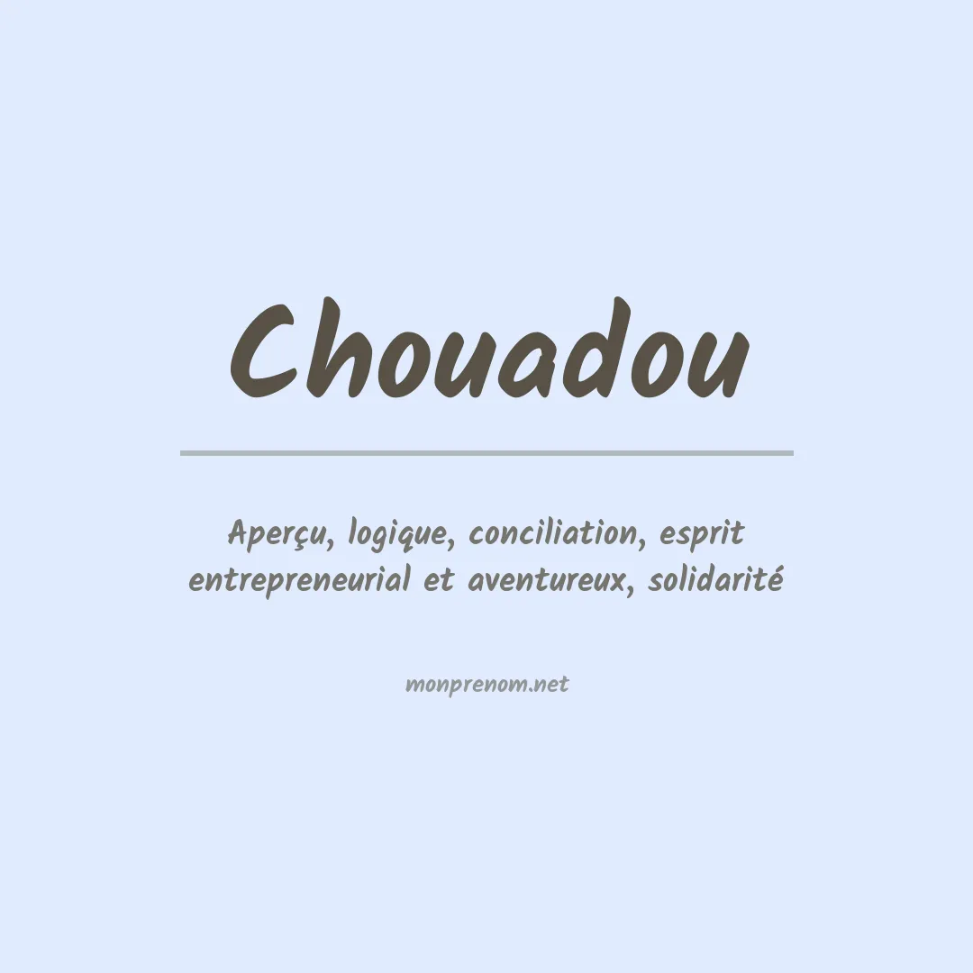 Signification du prénom Chouadou